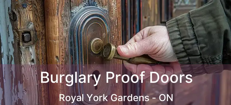  Burglary Proof Doors Royal York Gardens - ON