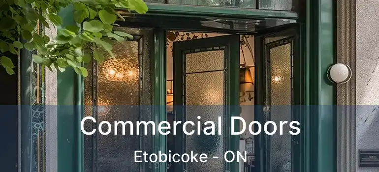 Commercial Doors Etobicoke - ON