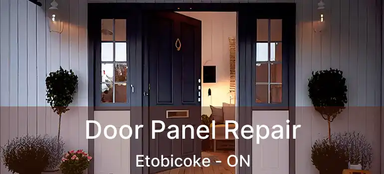 Door Panel Repair Etobicoke - ON