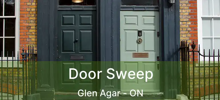  Door Sweep Glen Agar - ON