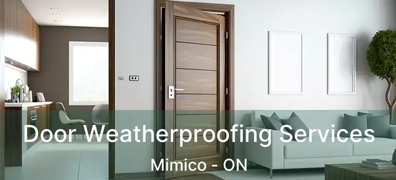  Door Weatherproofing Services Mimico - ON
