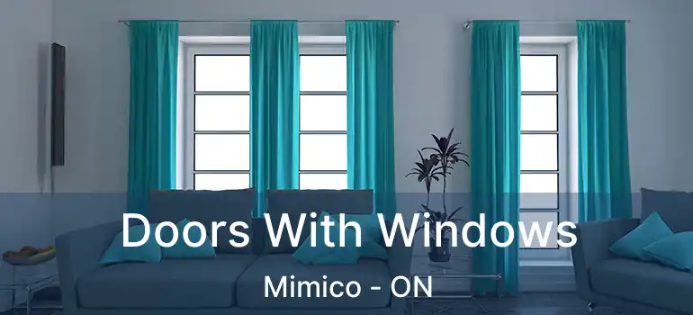  Doors With Windows Mimico - ON