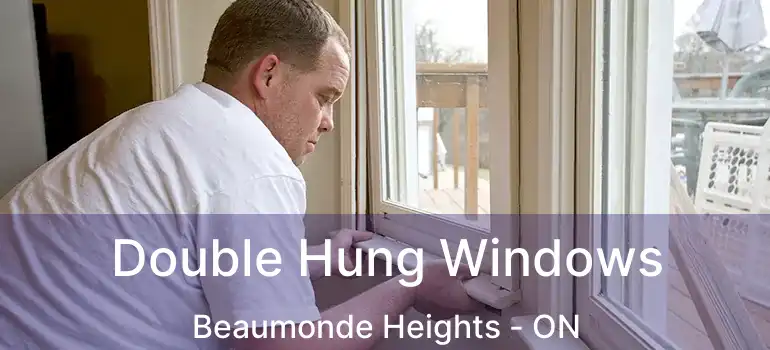  Double Hung Windows Beaumonde Heights - ON