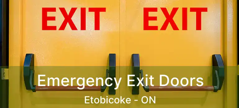  Emergency Exit Doors Etobicoke - ON