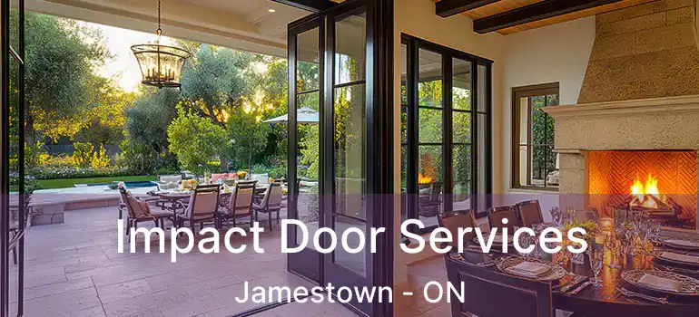  Impact Door Services Jamestown - ON