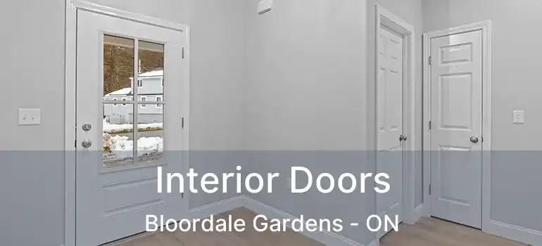  Interior Doors Bloordale Gardens - ON