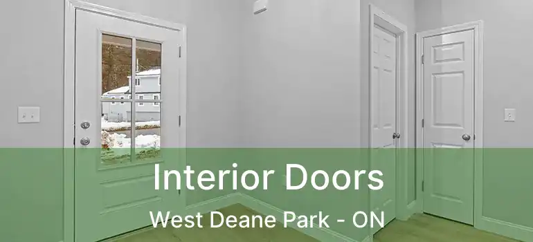  Interior Doors West Deane Park - ON