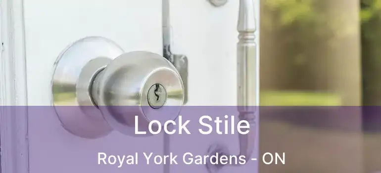  Lock Stile Royal York Gardens - ON