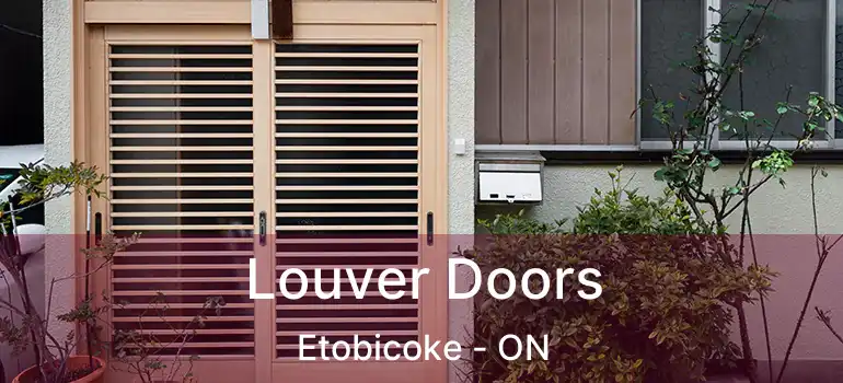  Louver Doors Etobicoke - ON
