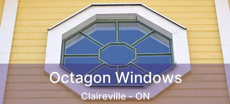  Octagon Windows Claireville - ON