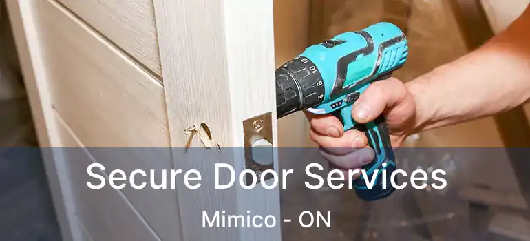  Secure Door Services Mimico - ON