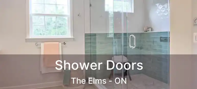  Shower Doors The Elms - ON