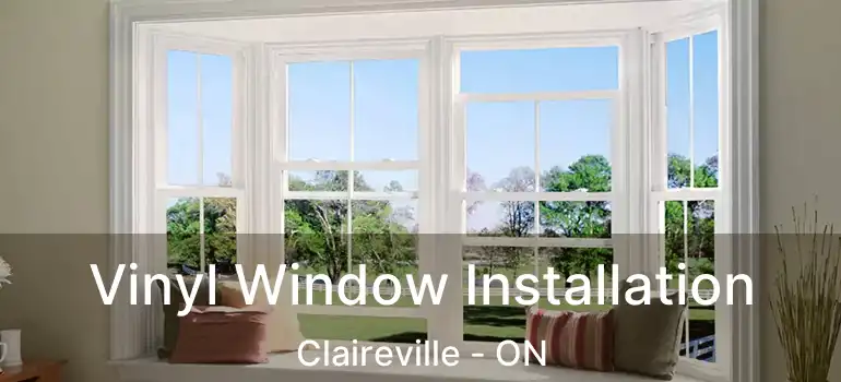  Vinyl Window Installation Claireville - ON
